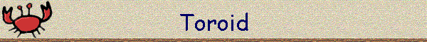 Toroid