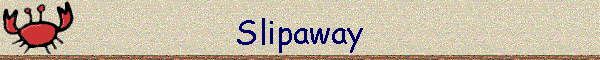 Slipaway